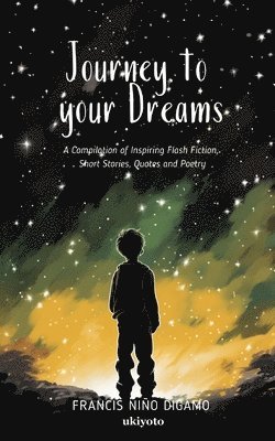 Journey to Your Dreams 1