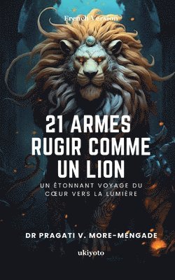 21 Armes Rugir Comme Un Lion 1