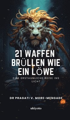 bokomslag 21 Waffen Br?Llen Wie Ein L?We