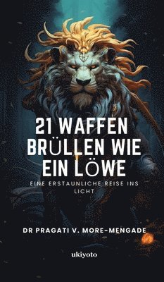 21 Waffen BrLlen Wie Ein LWe 1