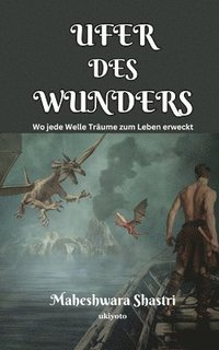 bokomslag Ufer Des Wunders