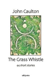 bokomslag Grass Whistle
