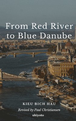 From Red River to Blue Danube 1