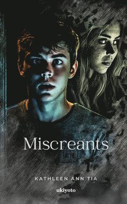 Miscreants 1