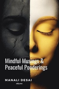 bokomslag Mindful Musings & Peaceful Ponderings