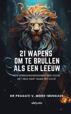 21 Wapens Om Te Brullen Als Een Leeuw 1