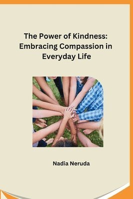 The Power of Kindness 1