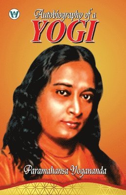 bokomslag Autobiography of a Yogi