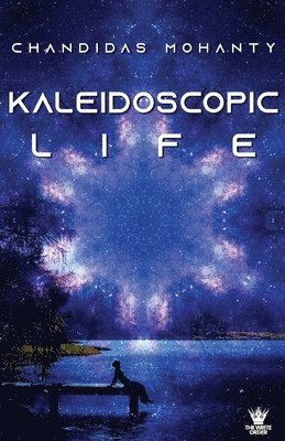 bokomslag Kaleidoscopic Life