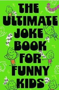 bokomslag Ultimate Joke Book For Funny Kids
