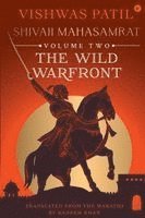 Vishwas Patil - Wild Warfront: Shivaji Mahasamrat – Volume 2, Häftad