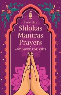 bokomslag Everyday Shlokas Mantras Prayers