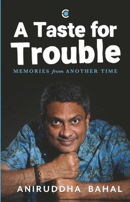 bokomslag Taste for Trouble: Memories from Another Time