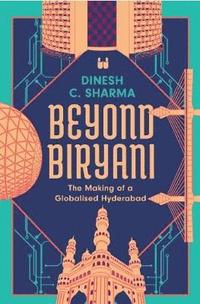 bokomslag Beyond Biryani