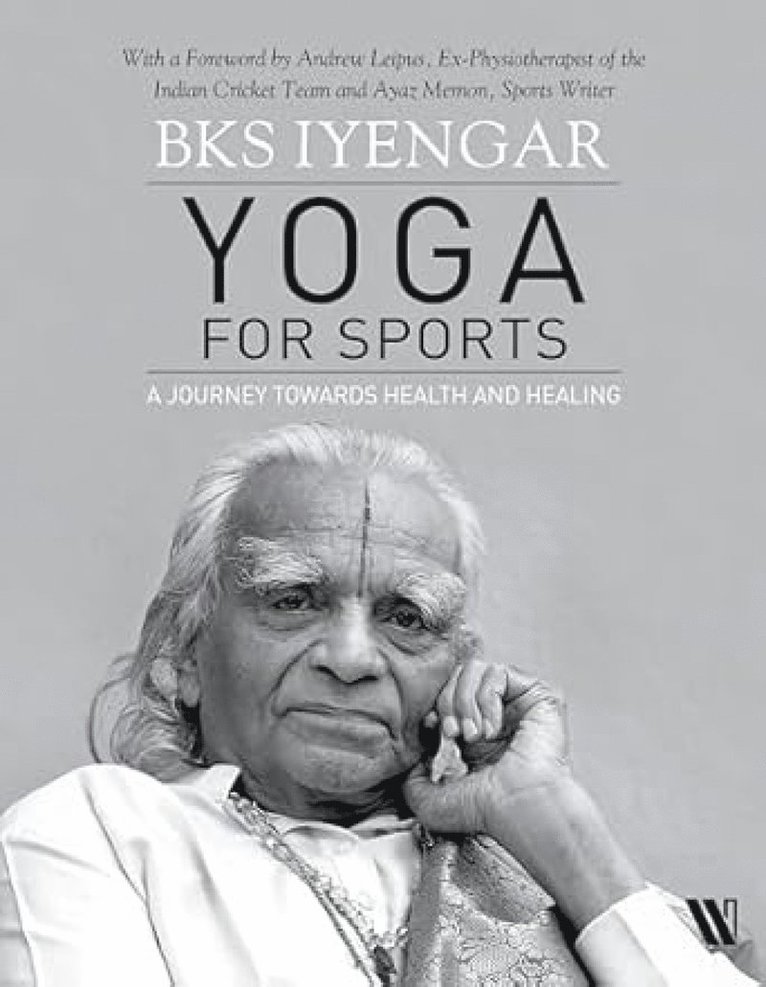 B.K.S. Iyengar, B. K. S. Iyengar - Yoga for Sports, Inbunden