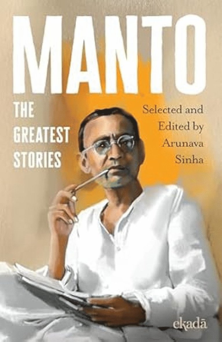 Arunava Sinha - Manto, Inbunden
