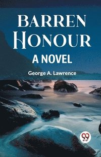bokomslag Barren Honour a Novel
