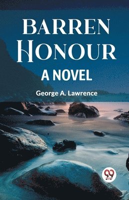 bokomslag Barren Honour a Novel