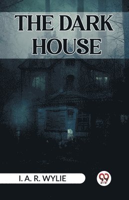 The Dark House 1