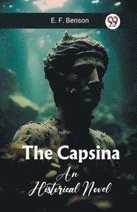 bokomslag The Capsina An Historical Novel