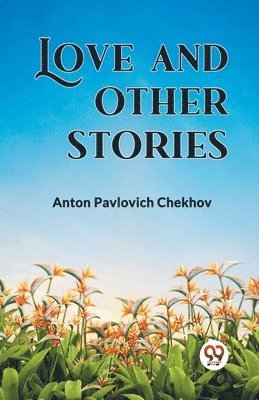 Love and Other Stories 1