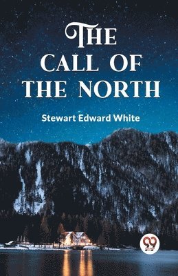 The Call of the North 1