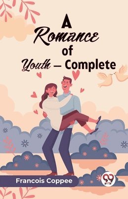 Romance of Youth — Complete (Edition2023)