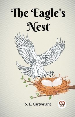 S E Cartwright, S. E. Cartwright - Eagle's Nest, Häftad