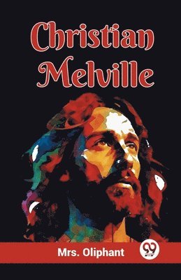 bokomslag Christian Melville (Edition2023)