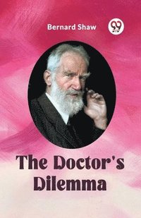 bokomslag Doctor's Dilemma