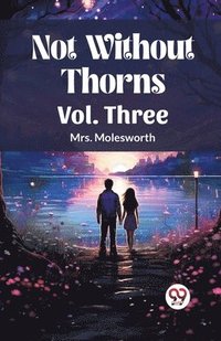 bokomslag Not Without Thorns Vol. Three (Edition2023)