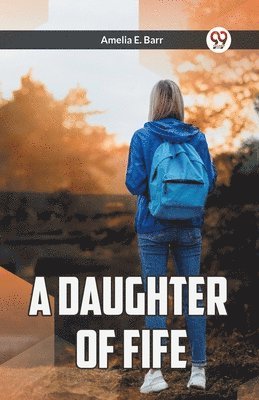 A Daughter of Fife 1