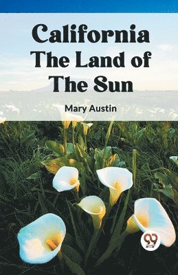 California the Land of the Sun 1