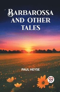 bokomslag Barbarossa and Other Tales