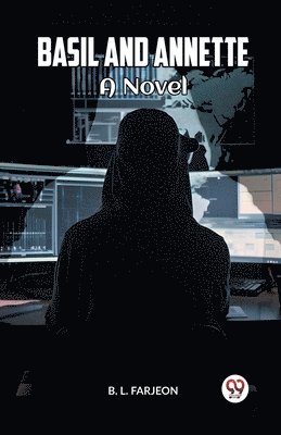 Basil And Annette A Novel
