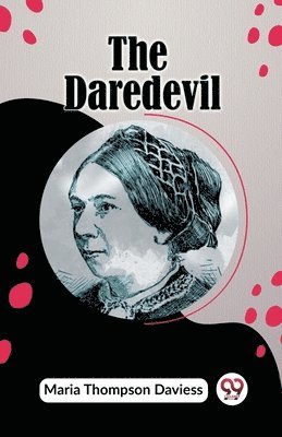 Maria Thompson Daviess - Daredevil, Häftad