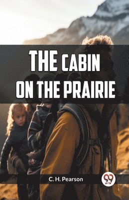 Cabin on the Prairie (Edition2023)