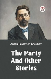 bokomslag Party and Other Stories