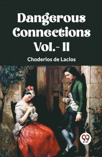 bokomslag DANGEROUS CONNECTIONS Vol.- II