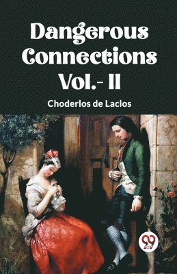 DANGEROUS CONNECTIONS Vol.- II 1