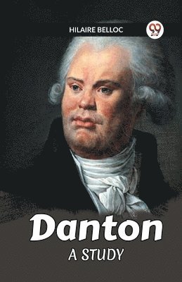 bokomslag Danton A Study