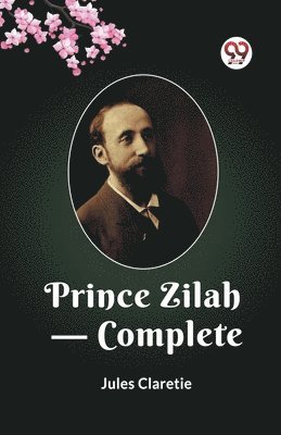 bokomslag Prince Zilah - Complete