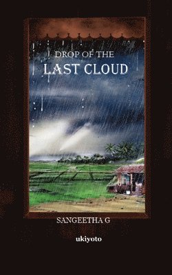 bokomslag Drop of the Last Cloud (EditionEdition 1)