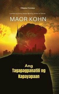 bokomslag Ang Tagapagpanatili ng Kapayapaan