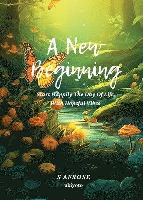 S Afrose, S Afrose - New Beginning, Häftad