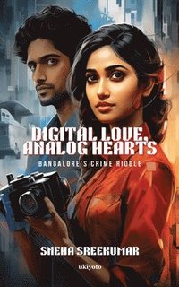 bokomslag Digital Love, Analog Hearts
