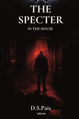 The Specter in the House 1