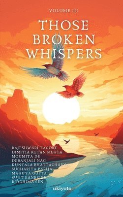 bokomslag Those Broken Whispers Volume III