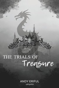 bokomslag Trials of Treasure