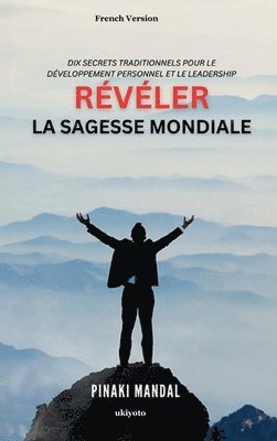 bokomslag Unveiling Global Wisdom French Version (EditionEdition 2)